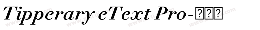 Tipperary eText Pro字体转换 Tipperary eText Pro字体转换